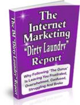Product picture The Internet Marketing Dirty Laundry Report FULL mrr